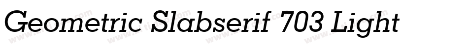 Geometric Slabserif 703 Light BT字体转换